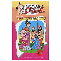 Truyện Tranh Trạng Quỷnh – Tập 105: Tu Luyện 300 Năm