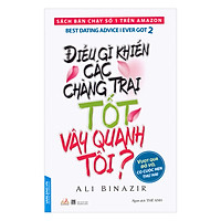 Điều Gì Khiến Các Chàng Trai Tốt Vây Quanh Tôi?