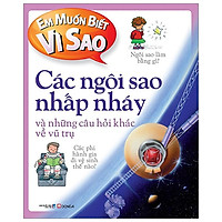 Em Muốn Biết Vì Sao – Các Ngôi Sao Nhấp Nháy (Tái Bản 2018)