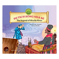 Cổ Tích Việt Nam (Song Ngữ): Sự Tích Sông Nhà Bè