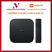 Android TV Mi Box S 2018 4K Quốc Tế - Hàng Nhập Khẩu