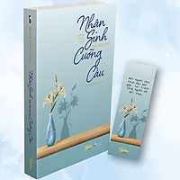 Nhân Sinh Hà Tất Phải Cưỡng Cầu (Tặng Kèm 1 Bookmark)