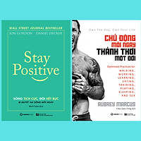 Combo Stay Positive - Sống tích cực, Đời hết bực + Chủ động mỗi ngày, thảnh thơi một đời