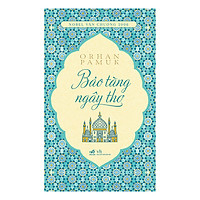 Bảo Tàng Ngây Thơ (Tái Bản 2019)