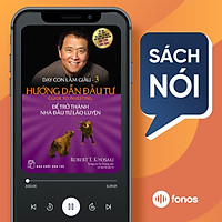 Sách nói: Dạy Con Làm Giàu (Tập 3): Hướng Dẫn Đầu Tư