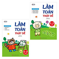 Combo Làm Toán Thật Dễ (2 – 3 Tuổi) – Trọn Bộ 2 Tập