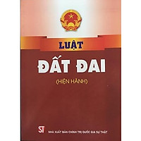 Luật Đất Đai (Hiện Hành)