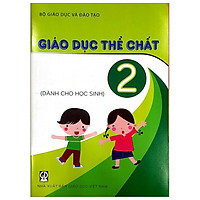 Giáo Dục Thể Chất – Lớp 2 (Dành Cho Học Sinh)