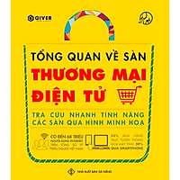 Tổng Quan Về Sàn Thương Mại Điện Tử - Tra Cứu Nhanh Tính Năng Các Sàn Qua Hình Minh Họa - Bộ Sách Trên Lưng Khổng Tượng - Kinh Doanh Online