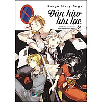Bungo Stray Dogs - Văn Hào Lưu Lạc - 4 (Tái Bản)