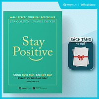 Stay Positive - Sống tích cực, Đời hết bực (Quà tặng Tết)