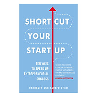 Shortcut Your Startup