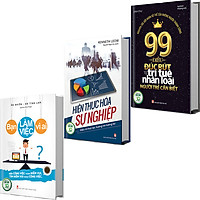 Combo 3 Cuốn: 99 Điều Từ Trí Tuệ Nhân Loại + Bạn Làm Việc Vì Ai + Hiện Thực Hóa Sự Nghiệp