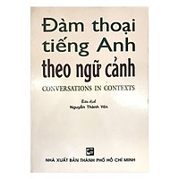 Đàm Thoại Tiếng Anh Theo Ngữ Cảnh