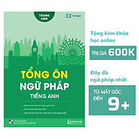 Tổng ôn ngữ pháp Tiếng Anh cô Trang Anh- Sách luyện thi THPT Quốc gia môn tiếng anh