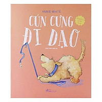 Sách - Những Bài Ca Gia Đình Ấm Áp - Cún Cưng Đi Dạo (tặng kèm bookmark thiết kế)