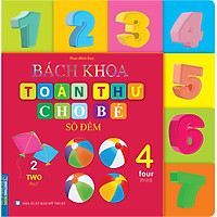 Bách Khoa Toàn Thư Cho Bé - Số Đếm (Tái Bản)