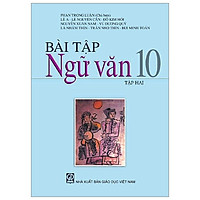 Bài Tập Ngữ Văn 10/2 (T9)