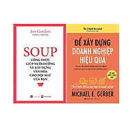 Combo 2 Cuốn: Soup – Công Thức Giúp Nuôi Dưỡng Và Xây Dựng Văn Hóa Cho Đội Ngũ Của Bạn +