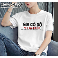Áo Phông Tay Lỡ Nam Nữ Unisex Việt Nam Gái Có Bồ Như Hoa Có Chủ 100% Cotton Thoáng Mát Phong Cách Dáng Suông