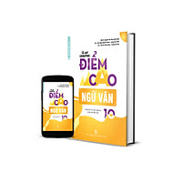 Bí quyết chinh phục điểm cao Ngữ văn 10 – NXB Đại học Quốc gia Hà Nội