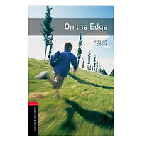 Oxford Bookworms Library (3 Ed.) 3: On the Edge