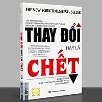 Sách - Thay Đổi Hay Là Chết