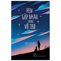 Hẹn Gặp Nhau Trong Vũ Trụ