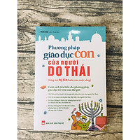 Phương Pháp Giáo Dục Con Của Người Do Thái