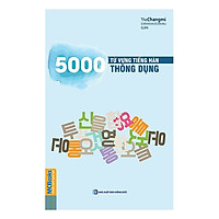 5000 Từ Vựng Tiếng Hàn Thông Dụng (Tặng kèm Kho Audio Books)