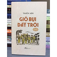 GIÓ BỤI ĐẦY TRỜI (BÌA CỨNG) kèm Chữ ký tác giả