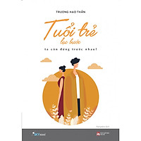 Tuổi Trẻ Lạc Bước, Ta Còn Đứng Trước Nhau? - Tặng kèm postcard