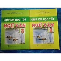 Giúp Em Học Tốt Ngữ Văn Lớp 8 (tập 1 và tập 2)