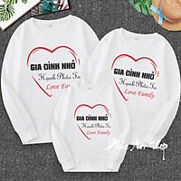 ÁO NHÓM Thu đông - GIA ĐÌNH NHỎ,HẠNH PHÚC TO
