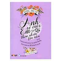 Anh Sẽ Cưới Em Thêm Nhiều Lần Nữa (Tái Bản)