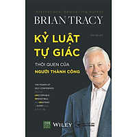 Sách - Kỷ Luật Tự Giác - Thói Quen Của Người Thành Công