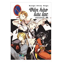 Văn Hào Lưu Lạc (Tập 4)