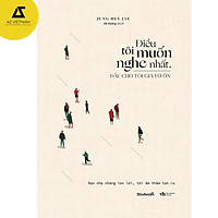 Sách - Điều Tôi Muốn Nghe Nhất, Dẫu Cho Tôi Giả Vờ Ổn