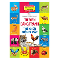 Từ Điển Bằng Tranh Thế Giới Động Vật (Tái Bản)