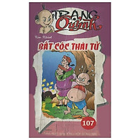 Truyện Tranh Trạng Quỷnh – Tập 107: Bắt Cóc Thái Tử