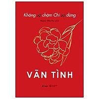 Không Sợ Chậm Chỉ Sợ Dừng - Bản Giới Hạn - Tặng Kèm Lời Chúc Và Chữ Ký Tác Giả Vãn Tình