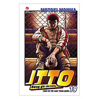 Itto – Sóng Gió Cầu Trường : Tấm Vé Tới Giải Toàn Quốc – Tập 19 (Tái Bản 2019)