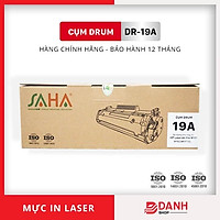 Cụm Drum DR-19A SAHA - Dùng cho máy in: HP LaserJet Pro M101, M102, M103, M104 / MFP – M130, M132 - Hàng Chính Hãng