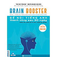 BRAIN BOOSTER 2 NGHE – PHẢN XẠ TIẾNG ANH NHỜ CÔNG NGHỆ SÓNG NÃO (Tặng Bookmark Tiếng Anh 10 Trạng Thái Cảm Xúc)