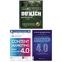 Combo Chiến Lược Marketing : Marketing du kích - 30 Chiến Lược Thực Chiến Mạnh Mẽ Tạo Động Lực Và Kết Quả Phi Thường + Content Marketing Trong Kỷ Nguyên 4.0 + Bán Mà Như Không Marketing Thực Chiến Trong Thời 4.0 ( Tặng Kèm Bookmark Thiết Kế )