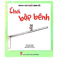 Chơi Bập Bênh – Nezumi Chú Chuột Đáng Yêu