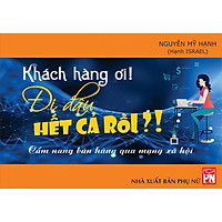 Khách hàng ơi! Đi đâu hết cả rồi?!