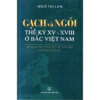 Gạch và ngói thế kỷ XV – VVIII ở bắc Việt Nam