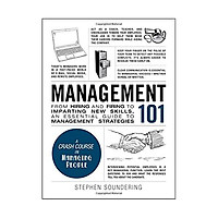 Management 101: From Hiring and Firing to Imparting New Skills, an Essential Guide to Management Strategies (Adams 101) Hardcover – December 2, 2016 by Stephen Soundering (Author)