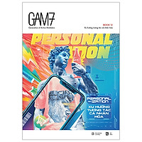 Gam7 No.12 Personalization – Xu Hướng Tương Tác Cá Nhân Hoá